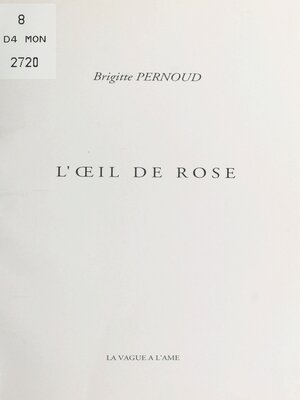 cover image of L'œil de rose